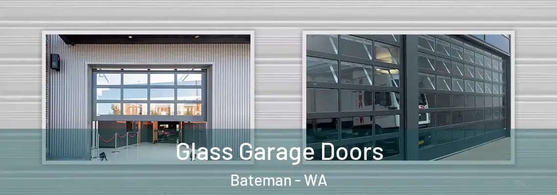 Glass Garage Doors Bateman - WA