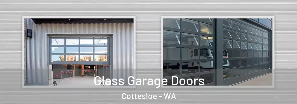 Glass Garage Doors Cottesloe - WA