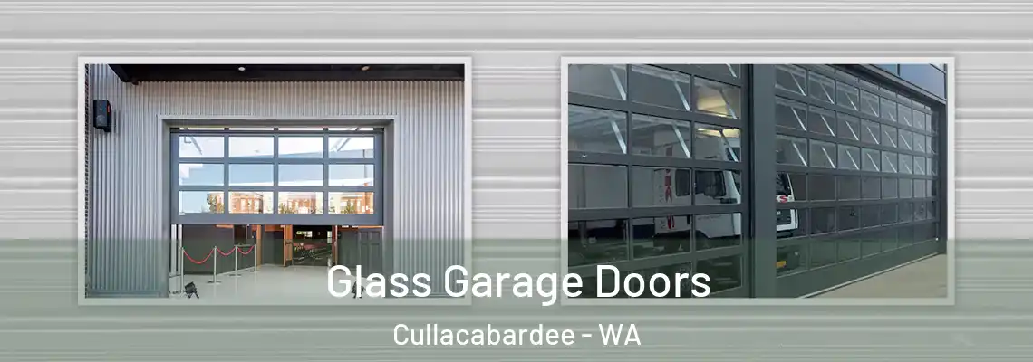  Glass Garage Doors Cullacabardee - WA