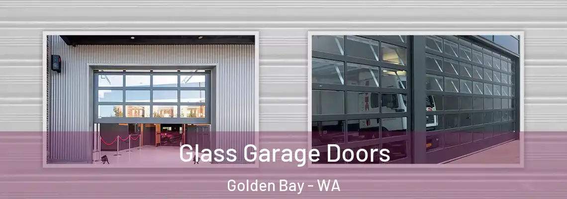Glass Garage Doors Golden Bay - WA