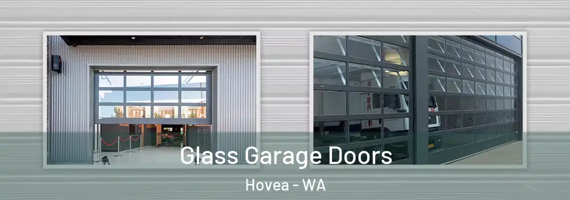 Glass Garage Doors Hovea - WA