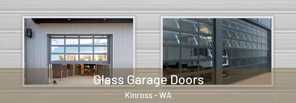 Glass Garage Doors Kinross - WA