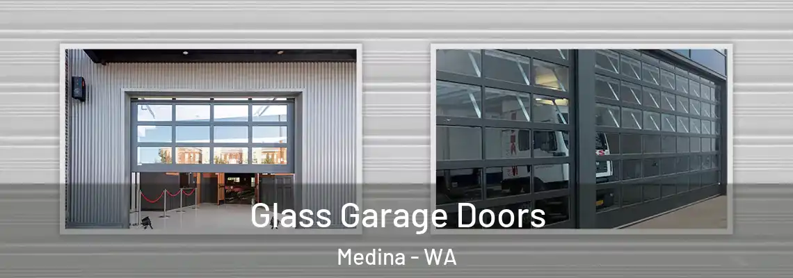 Glass Garage Doors Medina - WA