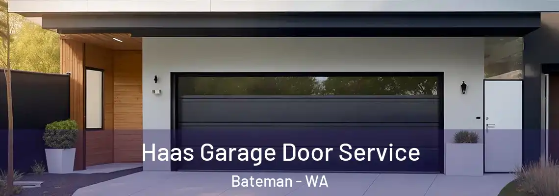 Haas Garage Door Service Bateman - WA