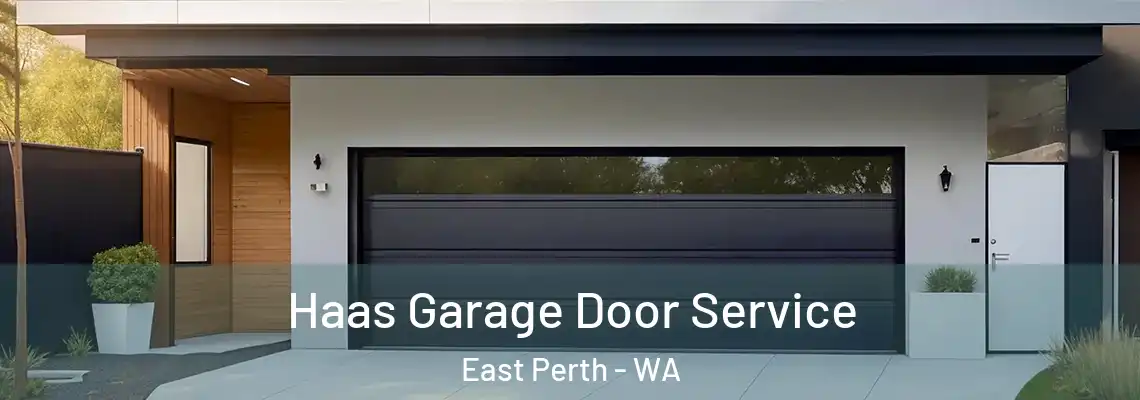  Haas Garage Door Service East Perth - WA