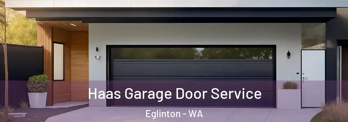  Haas Garage Door Service Eglinton - WA