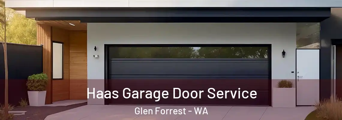 Haas Garage Door Service Glen Forrest - WA