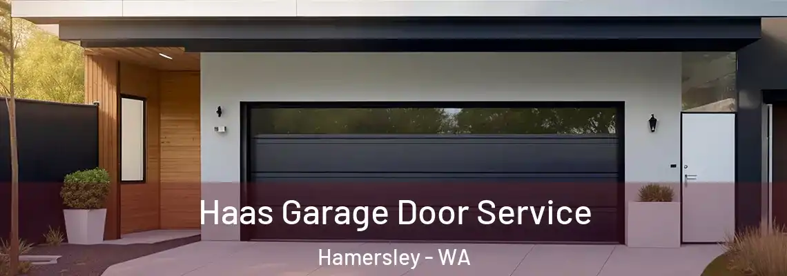 Haas Garage Door Service Hamersley - WA