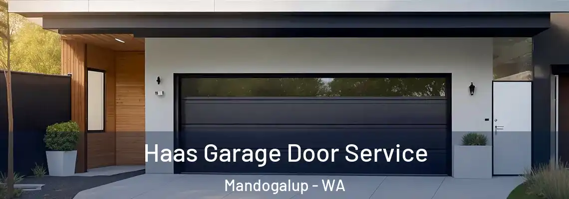 Haas Garage Door Service Mandogalup - WA