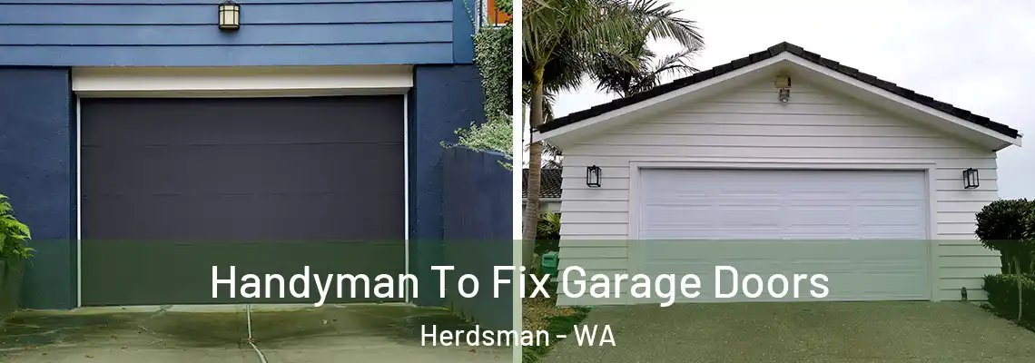  Handyman To Fix Garage Doors Herdsman - WA