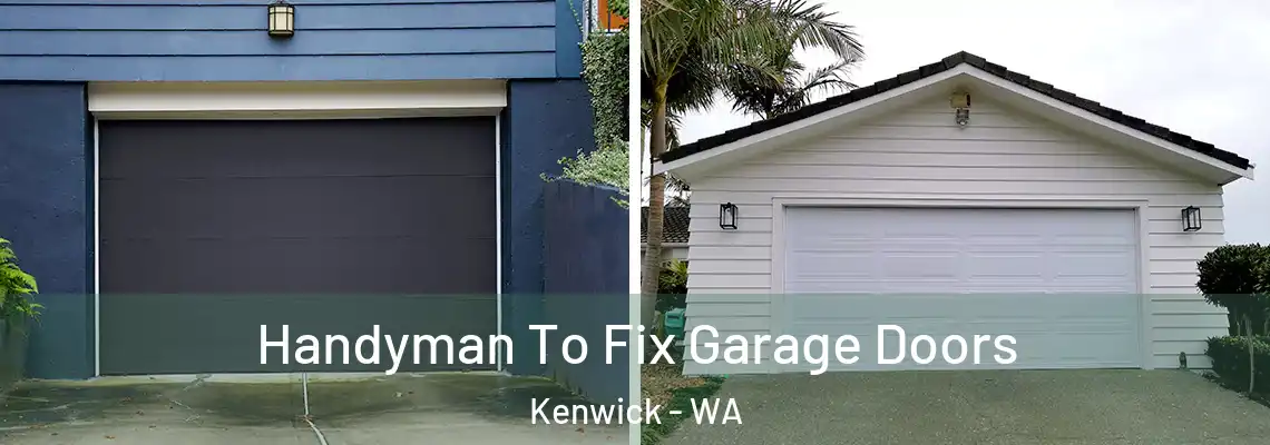  Handyman To Fix Garage Doors Kenwick - WA