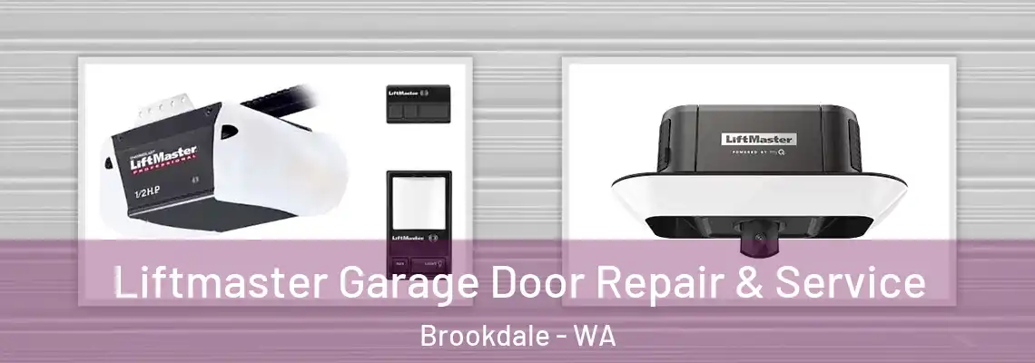 Liftmaster Garage Door Repair & Service Brookdale - WA