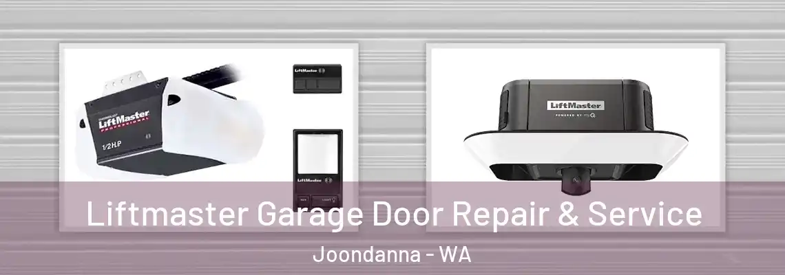 Liftmaster Garage Door Repair & Service Joondanna - WA