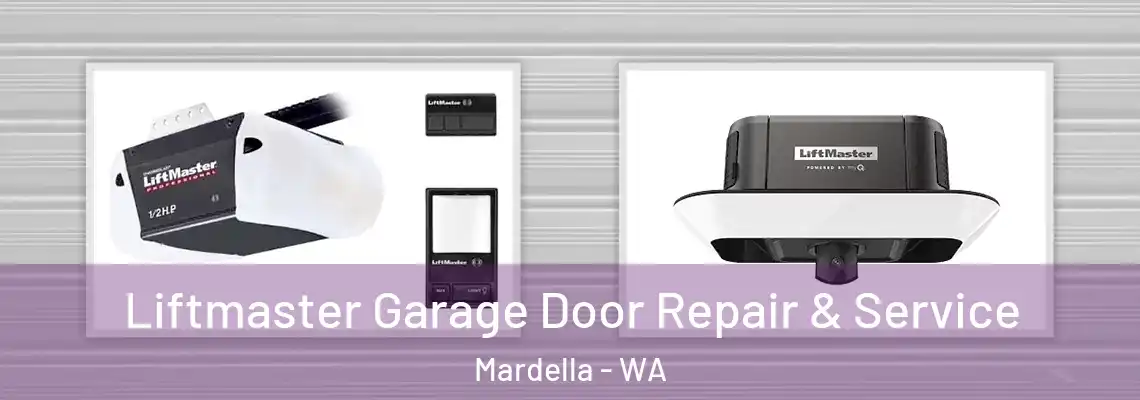 Liftmaster Garage Door Repair & Service Mardella - WA