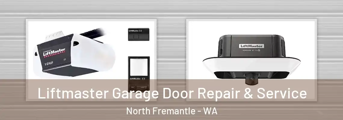 Liftmaster Garage Door Repair & Service North Fremantle - WA