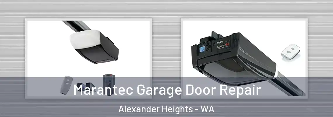 Marantec Garage Door Repair Alexander Heights - WA