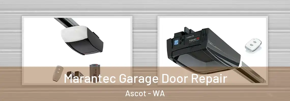 Marantec Garage Door Repair Ascot - WA