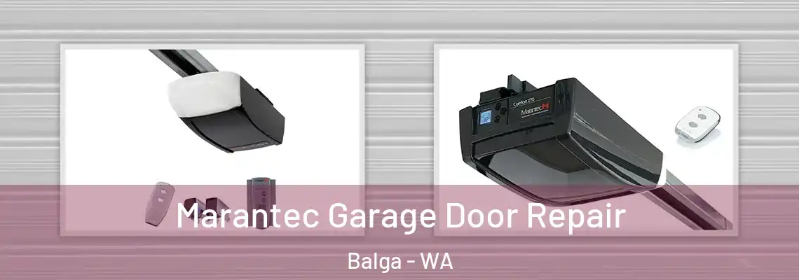 Marantec Garage Door Repair Balga - WA