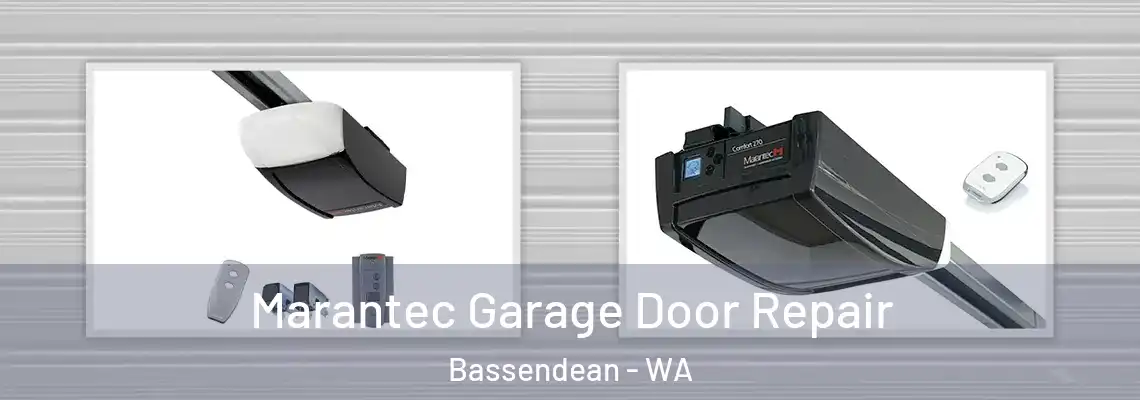 Marantec Garage Door Repair Bassendean - WA
