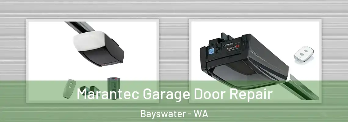 Marantec Garage Door Repair Bayswater - WA