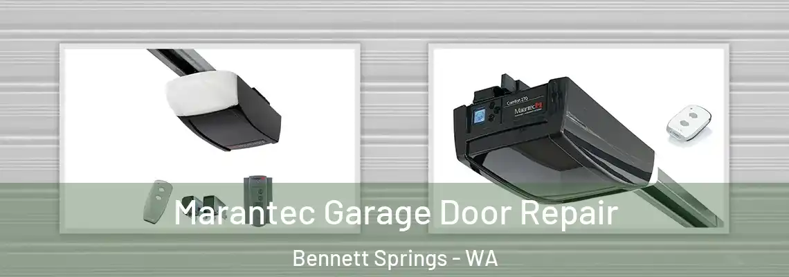 Marantec Garage Door Repair Bennett Springs - WA