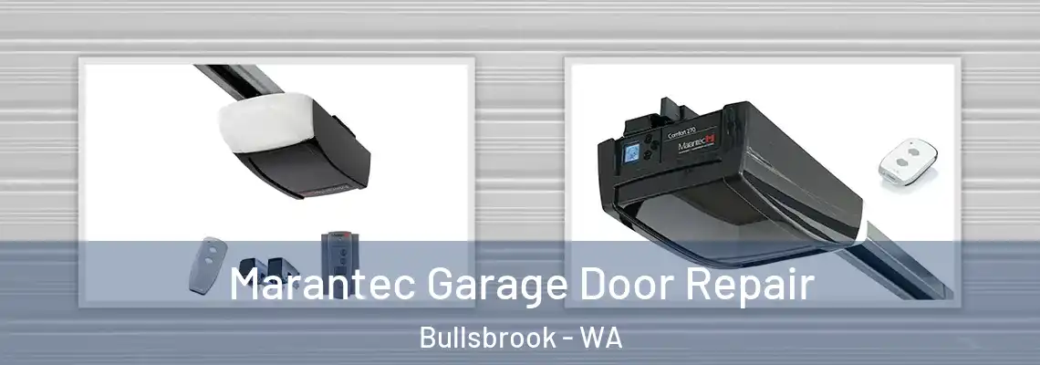 Marantec Garage Door Repair Bullsbrook - WA
