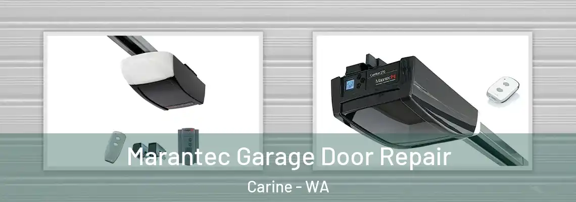 Marantec Garage Door Repair Carine - WA