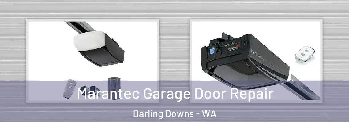 Marantec Garage Door Repair Darling Downs - WA