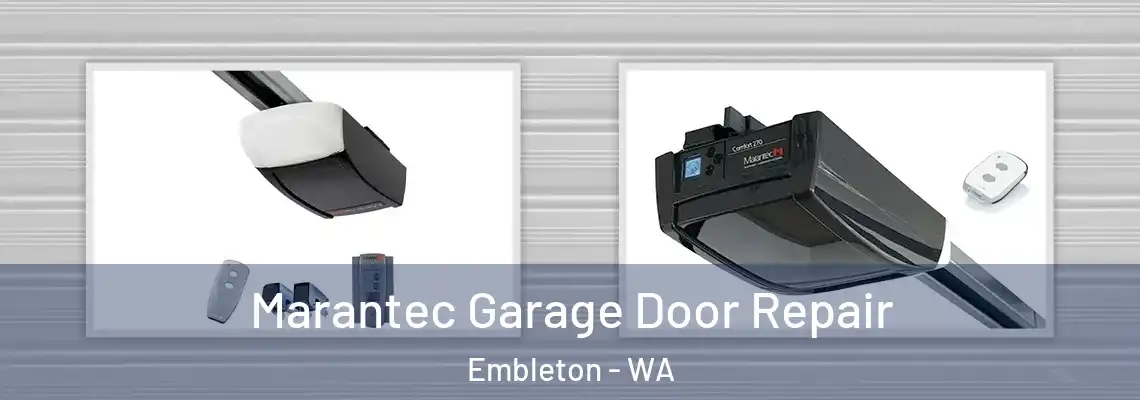 Marantec Garage Door Repair Embleton - WA