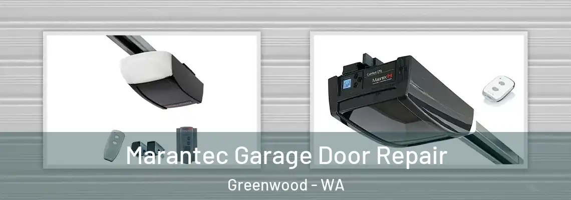  Marantec Garage Door Repair Greenwood - WA