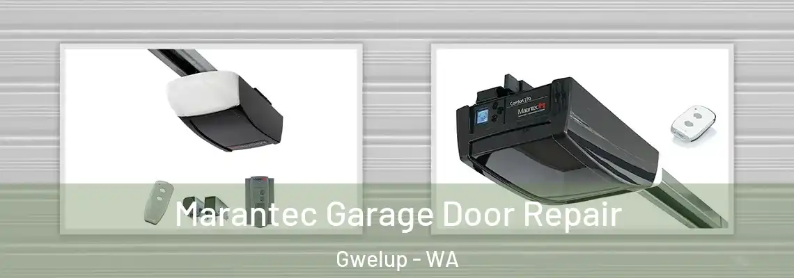 Marantec Garage Door Repair Gwelup - WA