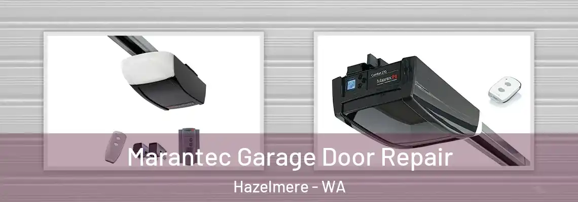 Marantec Garage Door Repair Hazelmere - WA