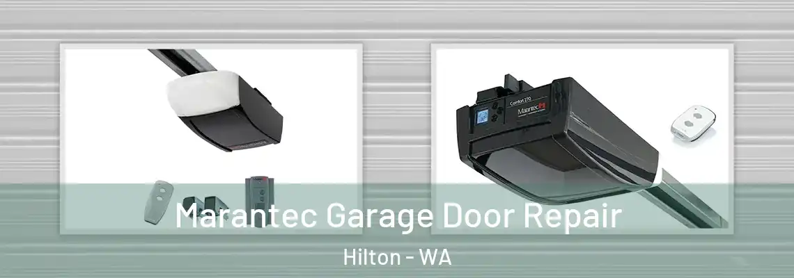 Marantec Garage Door Repair Hilton - WA