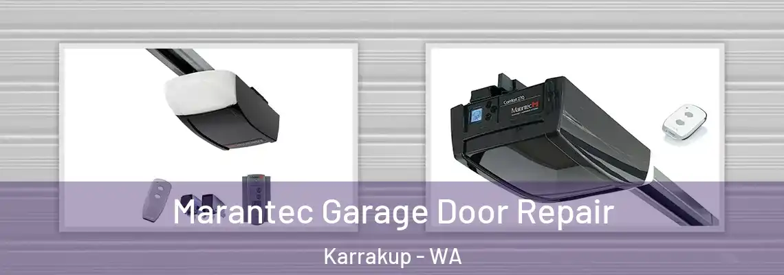 Marantec Garage Door Repair Karrakup - WA