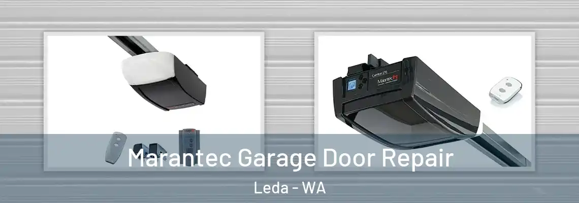 Marantec Garage Door Repair Leda - WA