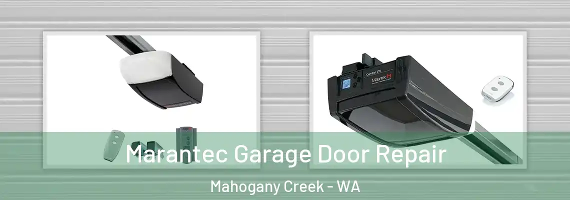 Marantec Garage Door Repair Mahogany Creek - WA