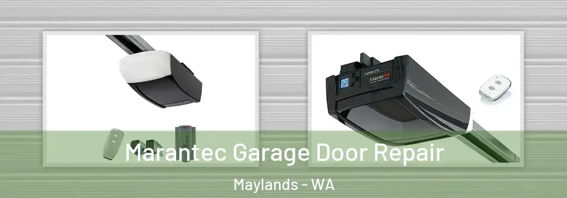 Marantec Garage Door Repair Maylands - WA