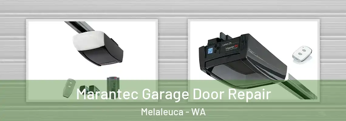Marantec Garage Door Repair Melaleuca - WA