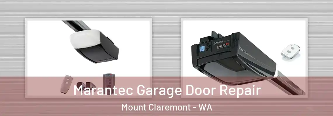 Marantec Garage Door Repair Mount Claremont - WA