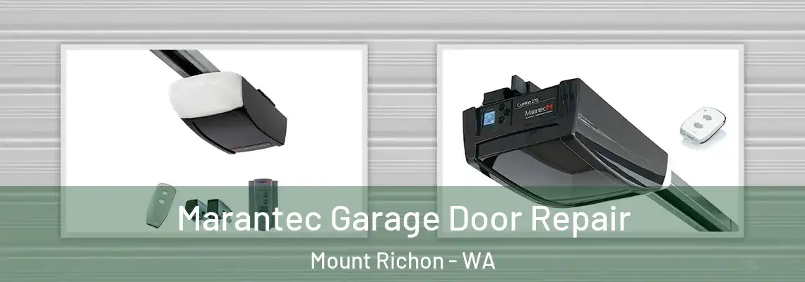 Marantec Garage Door Repair Mount Richon - WA