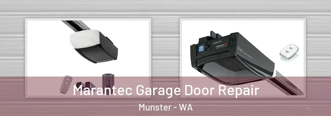 Marantec Garage Door Repair Munster - WA
