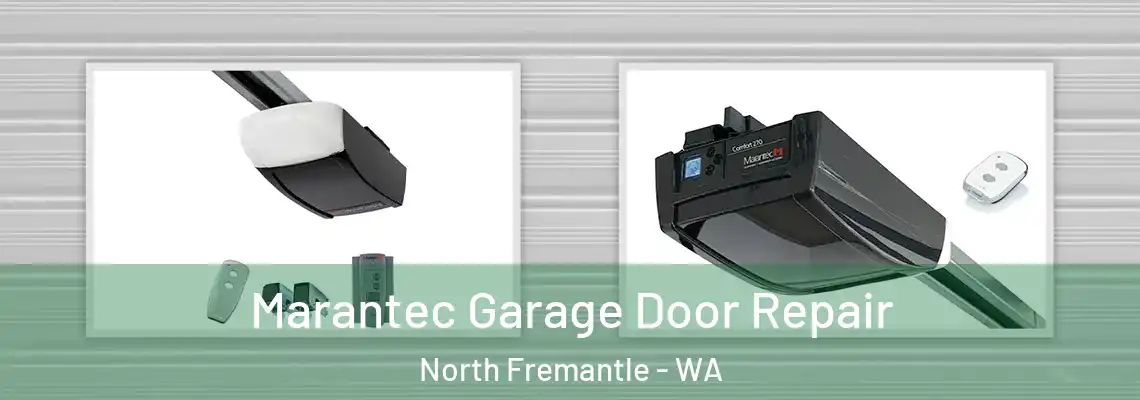 Marantec Garage Door Repair North Fremantle - WA