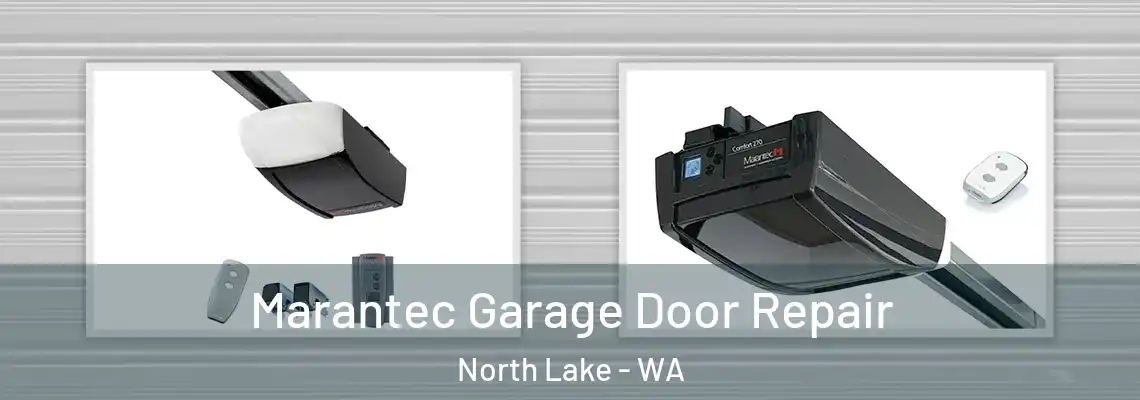 Marantec Garage Door Repair North Lake - WA