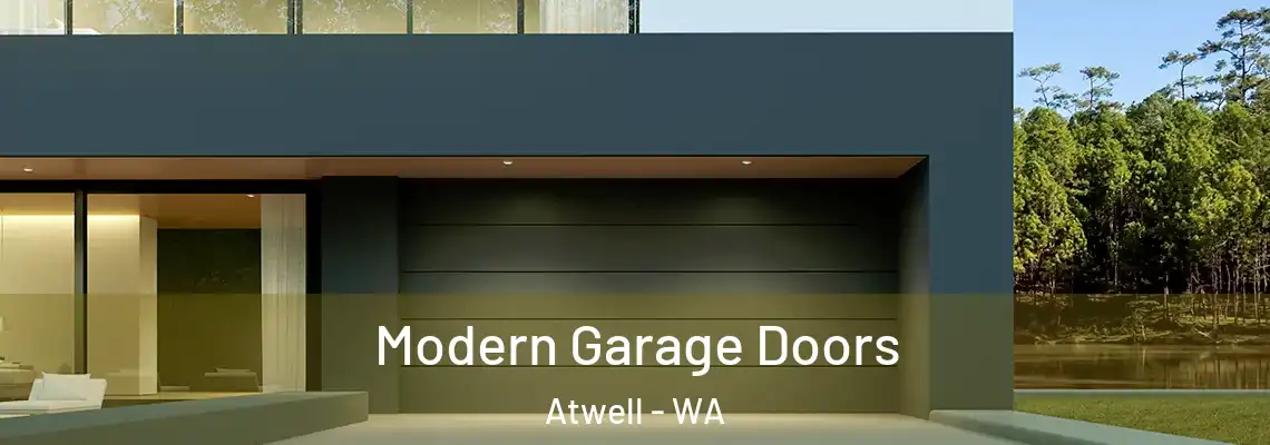  Modern Garage Doors Atwell - WA