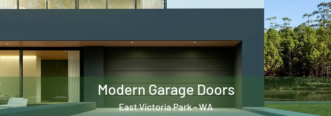 Modern Garage Doors East Victoria Park - WA