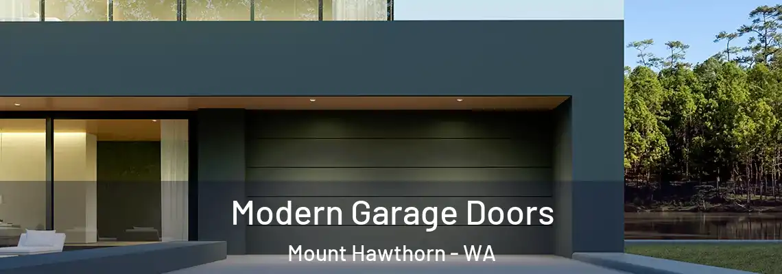 Modern Garage Doors Mount Hawthorn - WA