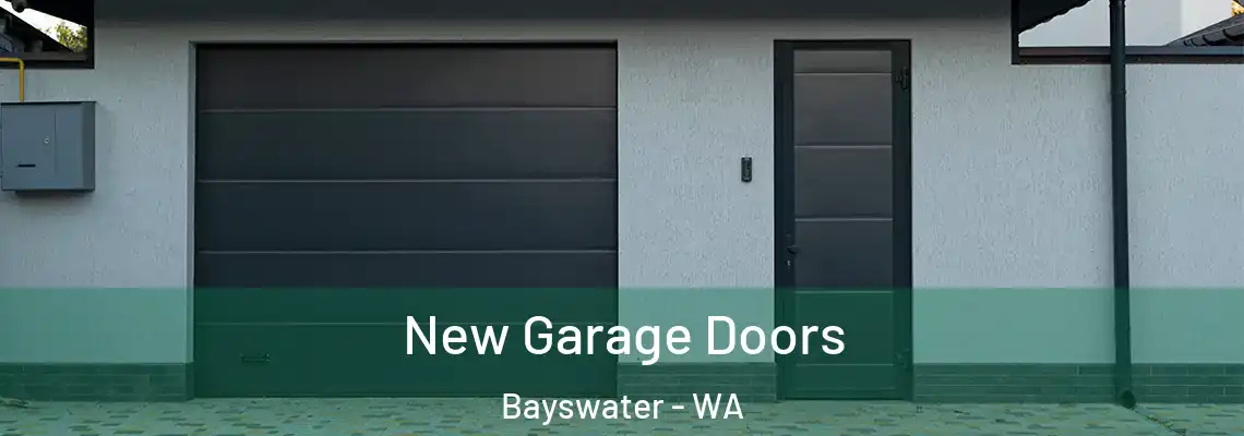 New Garage Doors Bayswater - WA