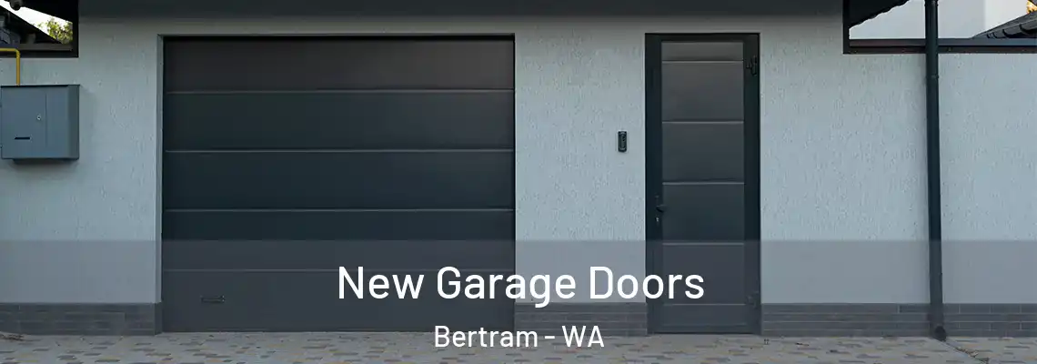 New Garage Doors Bertram - WA