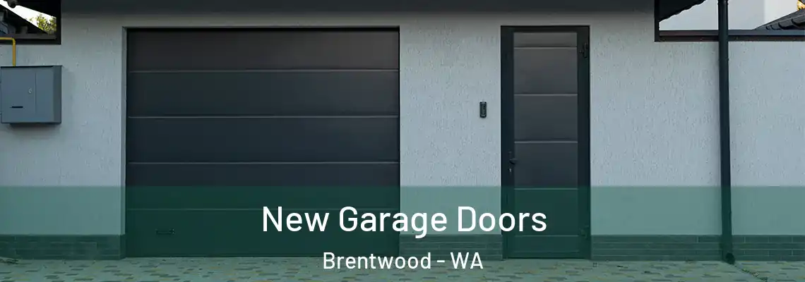  New Garage Doors Brentwood - WA