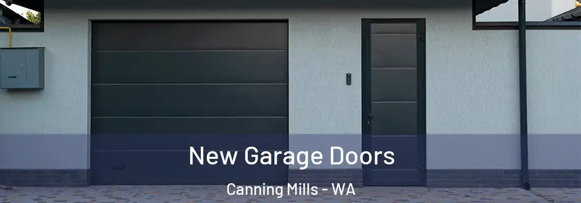 New Garage Doors Canning Mills - WA